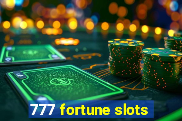 777 fortune slots